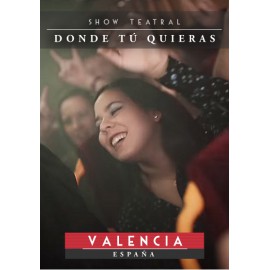 Show Teatral Donde Tú Quieras (Valencia)