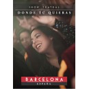 Show Teatral Donde Tú Quieras (Barcelona)