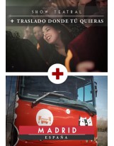 Show Teatral + TRASLADO Donde Tú Quieras (Madrid)