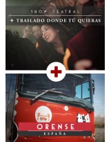 Show Teatral + TRASLADO Donde Tú Quieras (Orense)